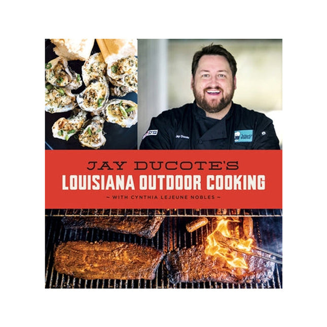 Jay Ducote's Louisiana Outdoor Cooking by Ducote, Jay