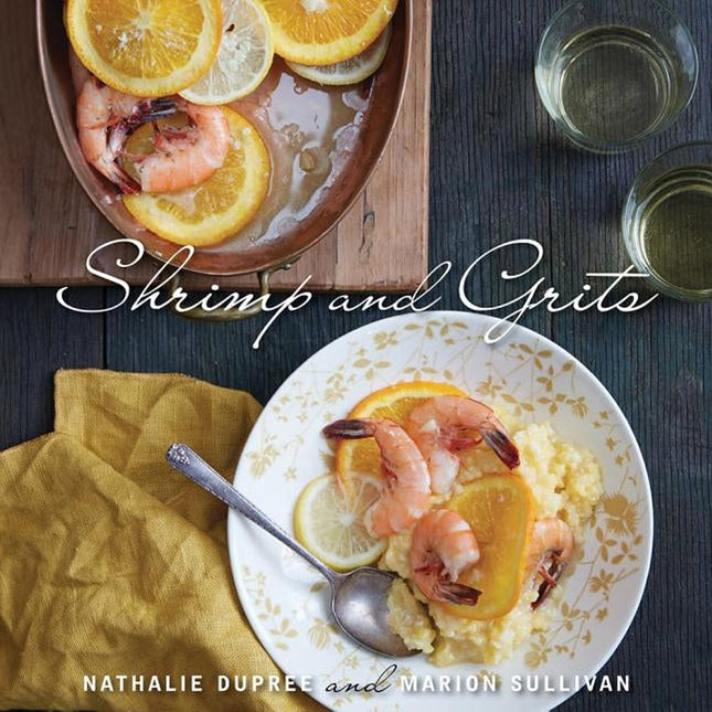 Nathalie Dupree's Shrimp and Grits Revis by Dupree, Nathalie