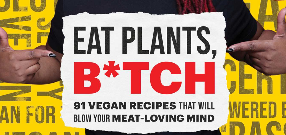 Bookshelf: Eat Plants, B*tch From Pinky Cole