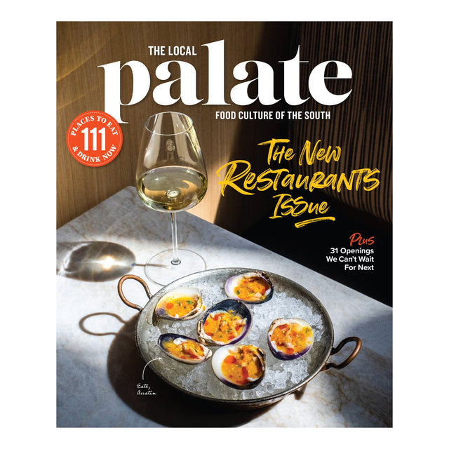 The Local Palate Magazine New Restaurants Issue 2023