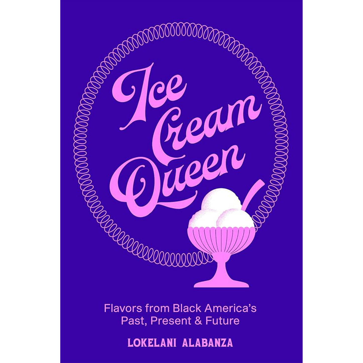 Book cover of 'Ice Cream Queen' with pink text and ice cream illustration on a purple background