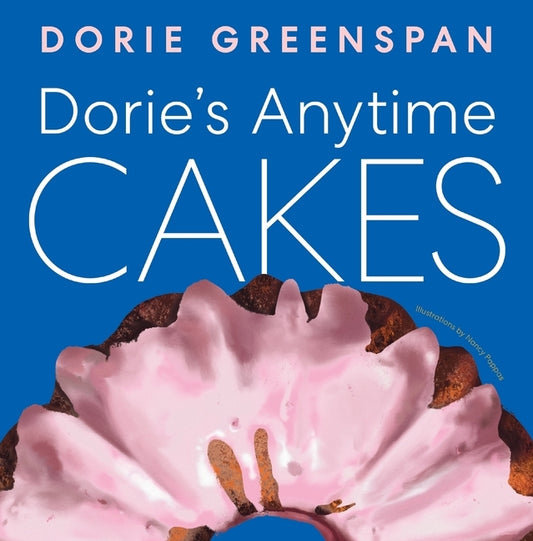 Dorie's Anytime Cakes by Greenspan, Dorie