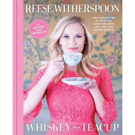 Whiskey in a Teacup Book Cover by Reese Witherspoon