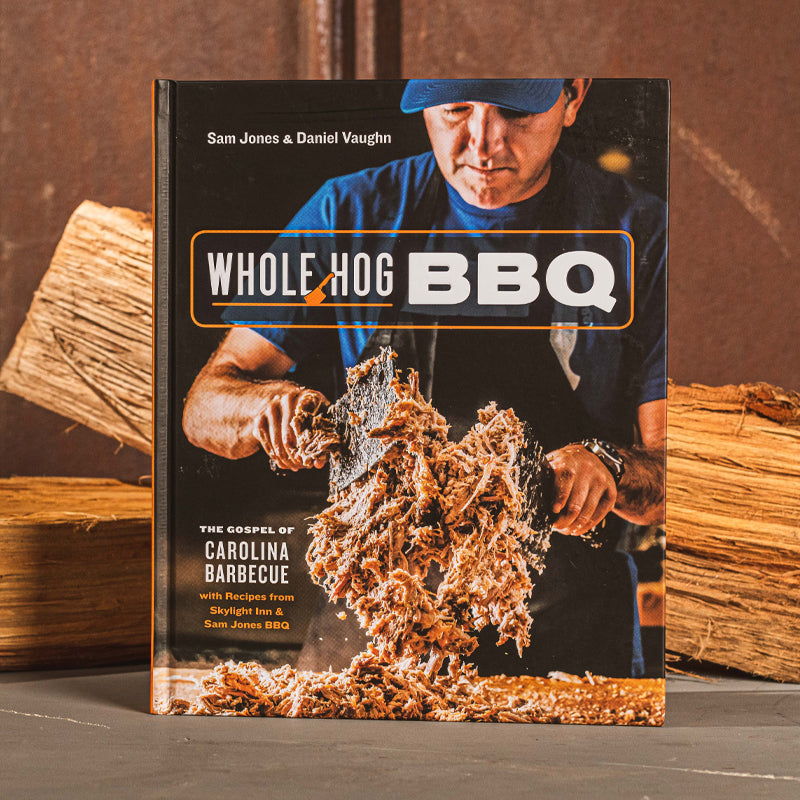 Sam Jones BBQ Whole Hog BBQ Cookbook