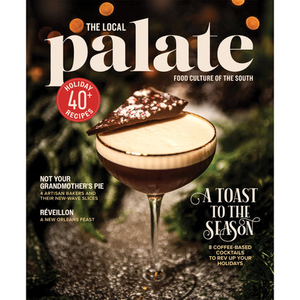 The Local Palate Magazine | Winter 2024