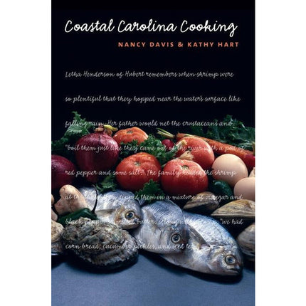 Coastal Carolina Cooking by Davis, Nancy