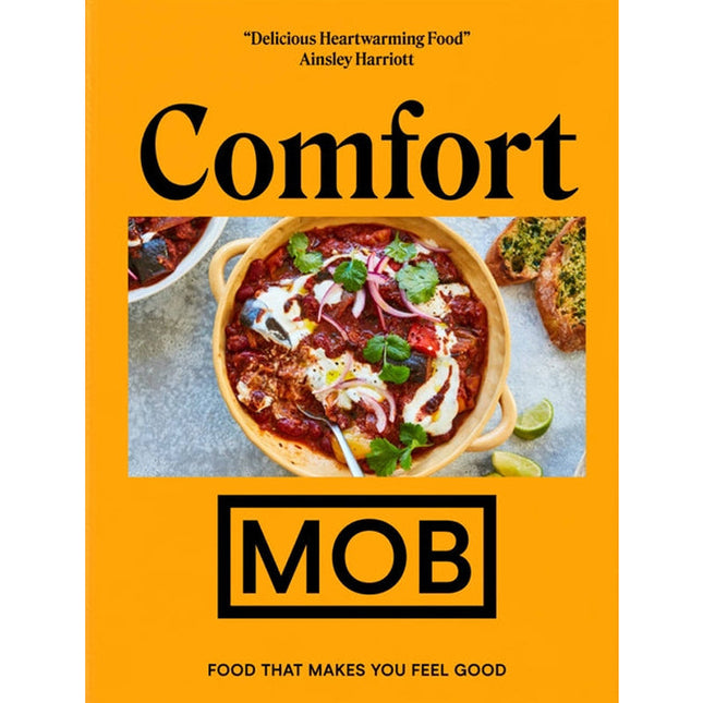 Comfort Mob: Food That Makes You Feel Good by Lebus, Ben