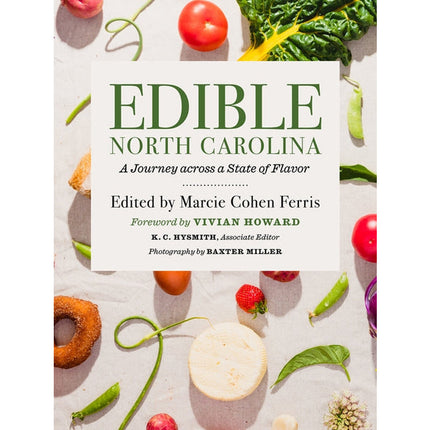 Edible North Carolina: A Journey Across a State of Flavor by Ferris, Marcie Cohen