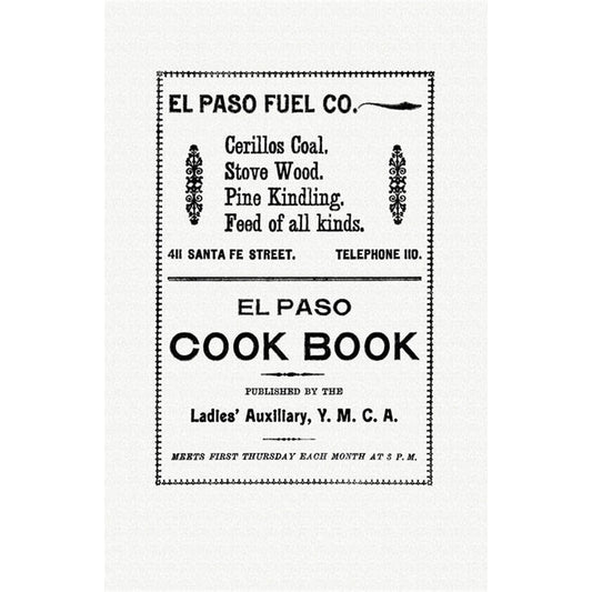 El Paso Cook Book by Ladies' Auxiliary of the y. M. C. a.