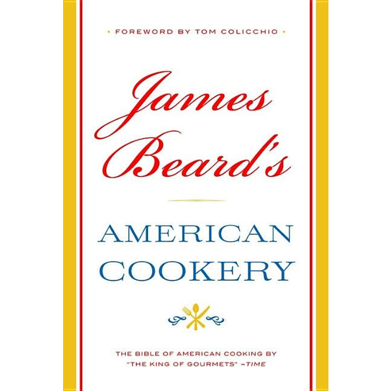 James Beard's American Cookery by Beard, James