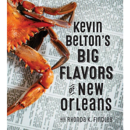 Kevin Belton's Big Flavors of New Orlean by Belton, Kevin