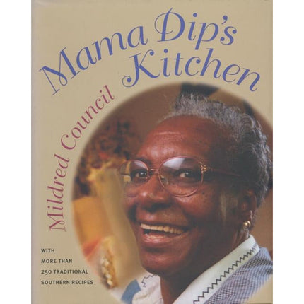 Mama Dip's Kitchen by Council, Mildred
