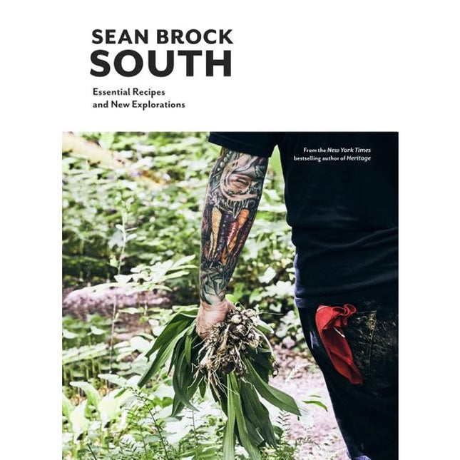 South: Essential Recipes and New Explorations by Brock, Sean