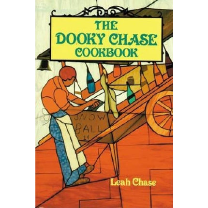 The Dooky Chase Cookbook by Chase, Leah
