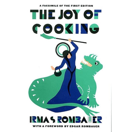 Joy of Cooking 1931 Facsimile Edition: A Facsimile of the First Edition 1931 by Rombauer, Irma S.